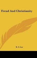 Cover: Freud And Christianity - Kessinger Publishing