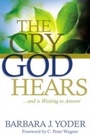 Cover: The Cry God Hears - Chosen Books