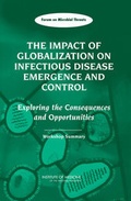 Cover: The Impact of Globalization on Infectious Disease Emergence and Control - National Academies Press