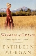 Cover: Woman of Grace (Brides of Culdee Creek Book #2) - Baker Publishing Group