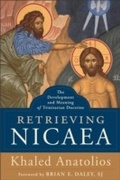 Cover: Retrieving Nicaea - Baker Publishing Group
