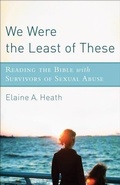 Cover: We Were the Least of These - Baker Publishing Group