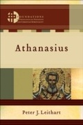 Cover: Athanasius (Foundations of Theological Exegesis and Christian Spirituality) - Baker Publishing Group