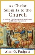 Cover: As Christ Submits to the Church - Baker Publishing Group