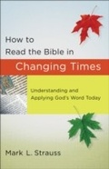 Cover: How to Read the Bible in Changing Times - Baker Publishing Group