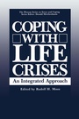 Cover: Coping with Life Crises - Plenum Publishing Co.,N.Y.