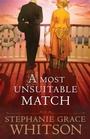 Cover: A Most Unsuitable Match - Bethany House Publishers