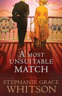 Enlarge image Cover: A Most Unsuitable Match - Bethany House Publishers