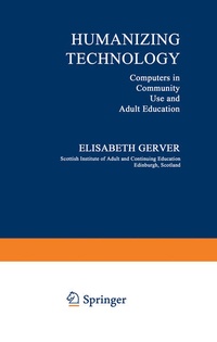 Enlarge image Cover: Humanizing Technology - Kluwer Academic / Plenum Publishers