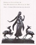 Cover: American Sculpture in the Metropolitan Museum of Art: Catalogue of Works by Artists Born Between 1865 and 1885 Volume 2 - Yale University Press