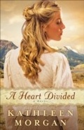 Cover: A Heart Divided - Fleming H. Revell Company