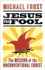 Cover: Jesus the Fool - Baker Publishing Group