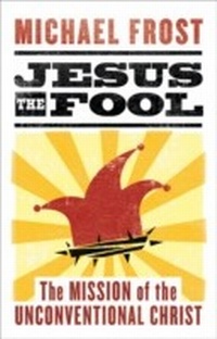 Enlarge image Cover: Jesus the Fool - Baker Publishing Group