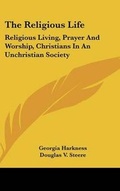 Cover: The Religious Life - Kessinger Publishing