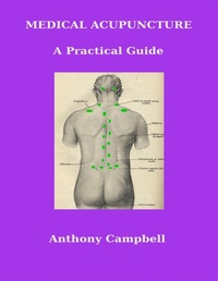 Enlarge image Cover: Medical Acupuncture: A Practical Guide - Lulu.com