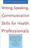 Cover: Writing, Speaking and Communication Skills for Health Professionals - Yale University Press