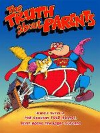 Enlarge image Cover: The Truth About Parents - Macmillan Children's Books