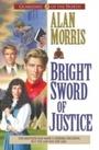 Cover: Bright Sword of Justice - Bethany House Publishers