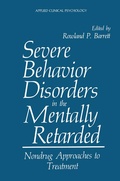 Cover: Severe Behavior Disorders in the Mentally Retarded - Kluwer Academic/Plenum Publishers