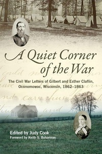 Enlarge image Cover: A Quiet Corner of the War - University of Wisconsin Press