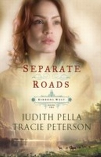 Enlarge image Cover: Separate Roads (Ribbons West Book #2) - Baker Publishing Group