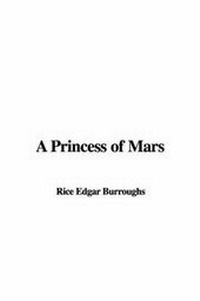 Enlarge image Cover: A Princess of Mars - IndyPublish.com