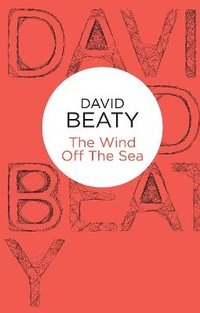 Enlarge image Cover: The Wind Off The Sea - Macmillan Bello
