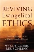 Cover: Reviving Evangelical Ethics - Baker Publishing Group