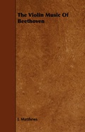Cover: The Violin Music Of Beethoven - Read Books