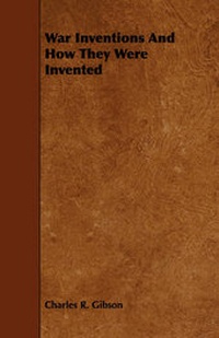 Enlarge image Cover: War Inventions And How They Were Invented - Read Books