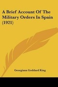 Cover: A Brief Account Of The Military Orders In Spain (1921) - Kessinger Publishing