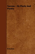 Cover: Yarrow - Its Poets And Poetry - Read Books