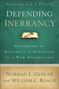 Enlarge image Cover: Defending Inerrancy - Baker Publishing Group