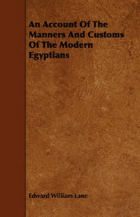 Abbildung von: An Account Of The Manners And Customs Of The Modern Egyptians - Read Books