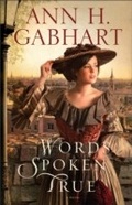 Cover: Words Spoken True - Baker Publishing Group