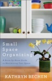 Abbildung von: Small Space Organizing - Fleming H. Revell Company
