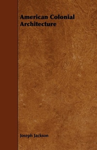 Enlarge image Cover: American Colonial Architecture - Read Books