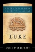 Abbildung von: Luke (Brazos Theological Commentary on the Bible) - Baker Publishing Group