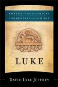 Abbildung von: Luke (Brazos Theological Commentary on the Bible) - Baker Publishing Group