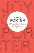 Cover: Who the Heck is Sylvia? - Macmillan Bello