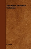 Cover: Apiculture In British Columbia - Read Books