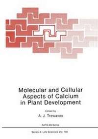 Enlarge image Cover: Molecular and Cellular Aspects of Calcium in Plant Development - Kluwer Academic / Plenum Publishers