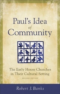 Enlarge image Cover: Paul's Idea of Community - Baker Publishing Group