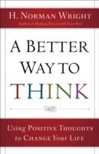 Enlarge image Cover: Better Way to Think - Baker Publishing Group