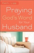 Cover: Praying God's Word for Your Husband - Baker Publishing Group