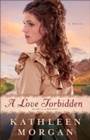 Cover: Love Forbidden (Heart of the Rockies Book #2) - Baker Publishing Group