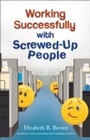 Cover: Working Successfully with Screwed-Up People - Fleming H. Revell Company