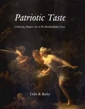 Cover: Patriotic Taste - Yale University Press