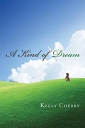 Cover: A Kind of Dream - University of Wisconsin Press