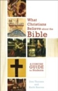Cover: What Christians Believe about the Bible - Baker Publishing Group